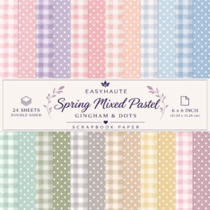 Spring Mixed Pastel Gingham and Dots 6x6 scrapbook paper, 24 double-sided sheets